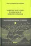 El arbitraje en los litigios de expropiacin de inversiones extranjeras