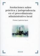 Anotaciones sobre prctica y jurisprudencia en el procedimiento administrativo local