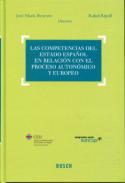 Las competencias del Estado espaol en relacin con el proceso autonmico y europeo