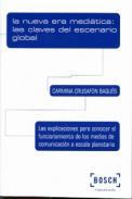 La nueva era meditica