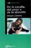 De lo canalla, del amor y de lo absurdo