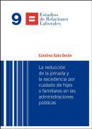La reducción de la jornada y la excedencia por cuidado de hijos o familiares en las administraciones públicas