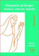 Hildegarda de Bingen, msica, ciencia, espritu