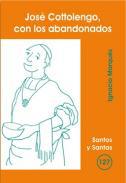 Jos Cottolengo, con los abandonado