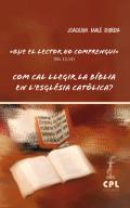 Com cal llegir la Biblia en l'Esglsia catlica?