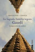 La Sagrada Famlia segons Gaud