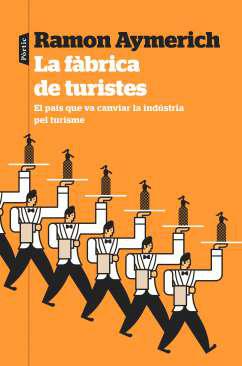 La fbrica de turistes