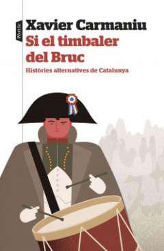 Si el timbaler del Bruc...
