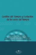 Gestin del tiempo y evolucin de los usos del tiempo