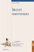 Incert moviment