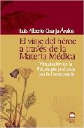 El viaje del hroe a travs de la materia mdica