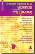 El origen histrico de la violencia contra las mujeres