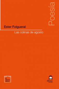 Las colinas de Agosto
