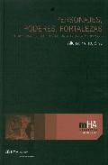 Personajes, poderes, fortalezas y otros temas de la historia de Andaluca (siglos XIV y XVI)