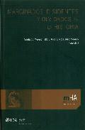 Marginados, disidentes y olvidados en la historia