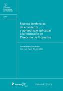 Nuevas tendencias de enseanza y aprendizaje aplicadas a la formacin en Direccin de Proyectos