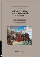 Alfonso X el Sabio y la provincia de Cdiz (1255-1282)