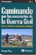 Caminando por los escenarios de la Guerra Civil : Sierras del Rincn, Guadarrama y Malagn, 2