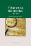 Bilbao en sus documentos (1544-1694)