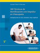 100 tcnicas de movilizacin con impulso en osteopata