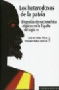 Los heterodoxos de la patria