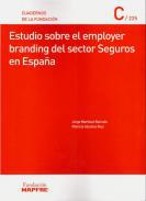 Estudio sobre el employer branding del sector seguros en Espaa