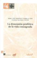 La dimenin proftica de la vida  consagrada