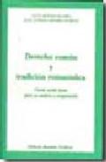 Derecho comn y tradicin romanstica