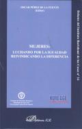 Mujeres: luchando por la igualdad reivindicando la diferencia