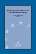 Transformaciones de la radio y la televisin en Europa