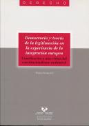 Democracia y teora de la legitimacin en la experiencia de la integracin europea