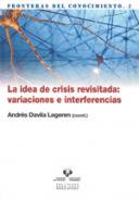 La idea de crisis revisitada