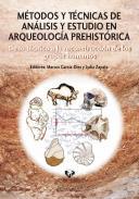 Mtodos y tcnicas de anlisis y estudio en arqueologa prehistrica