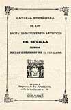 Noticia de los principales monumentos artsticos de Sevilla