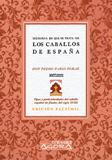 Memoria en que se trata de los caballos de Espaa, presentada a la sociedad aragonesa