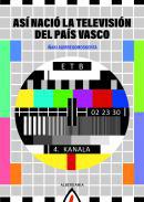 As naci la Televisin del Pais Vasco