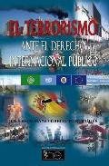 El terrorismo ante el derecho internacional pblico