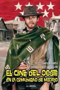 Cine del Oeste en la Comunidad de Madrid