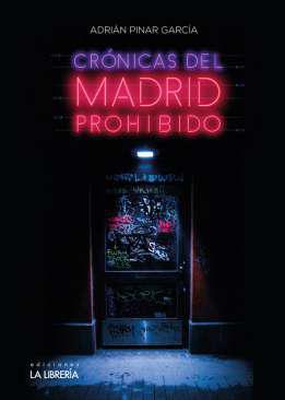 Crnicas del Madrid prohibido