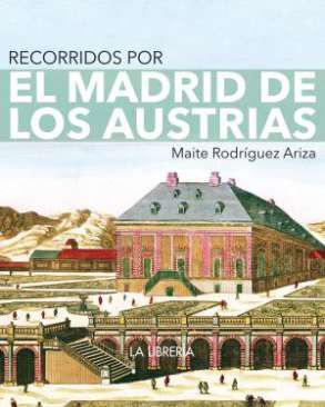 Recorridos por el Madrid de los Austrias