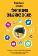 Cmo triunfar en las redes sociales