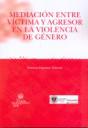 Mediacin entre vctima y agresor en la violencia de gnero