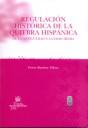 Regulacin histrica de la quiebra hispnica