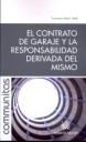 El contrato de garaje y la responsabilidad derivada del mismo