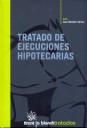 Tratado de ejecuciones hipotecarias