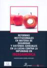 Reformas institucionales en materia de seguridad y sistemas judiciales en la lucha contra la impunidad en Iberoamrica