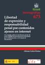 Libertad de expresin y responsabilidad penal por contenidos ajenos en Internet