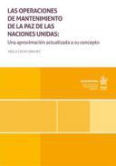 Las operaciones de mantenimiento de la paz de las Naciones Unidas