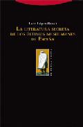 La literatura secreta de los ltimos musulmanes de Espaa