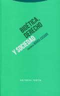 Biotica, Derecho y sociedad